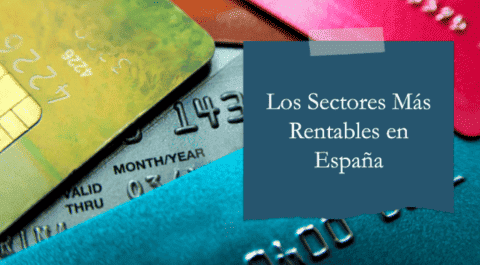 Primer plano de varias tarjetas de crédito de diferentes colores superpuestas, con un recuadro azul que contiene el texto "The Highest Paid Sectors in Spain". onhunters, firma de búsqueda y selección de personal.